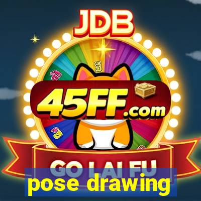 pose drawing